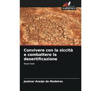 Convivere con la siccità e combattere la desertificazione: Nuovi look