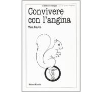 Convivere con l'angina