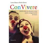 Convivere. Finché esiste un donatore esiste un'opportunità di vivere
