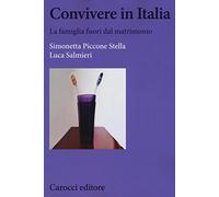 Convivere in Italia. La famiglia fuori dal matrimonio