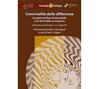 Convivialità delle differenze. L'eredità di Don Tonino Bello a 25 anni dalla scomparsa. Atti del Seminario interuniversitario (Lecce, 2 maggio 2018)