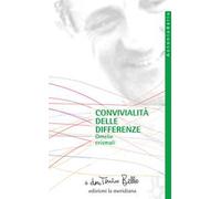 Convivialità delle differenze. Omelie crismali. Nuova ediz.