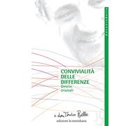 Convivialità delle differenze. Omelie crismali. Nuova ediz.