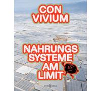CONVIVIUM: Nahrungssysteme am Limit