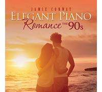 Conway, Jamie - Elegant Piano Romance: The 90s