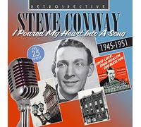 CONWAY, STEVE - I POURED MY HEART INTO..
