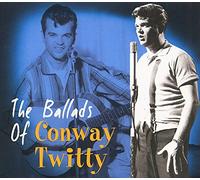 Conway Twitty - Ballads Of Conway Twitty