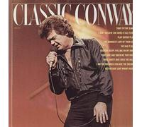 CONWAY TWITTY - classic conway