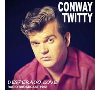 Conway Twitty Desperado Love (CD) Album