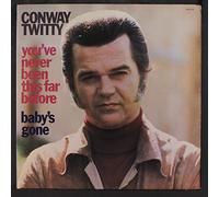 CONWAY TWITTY - you've never been this far before LP