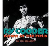 Cooder Ry - Down At the Field
