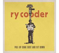 Cooder, Ry - Pull Up Some Dust & Sit Down
