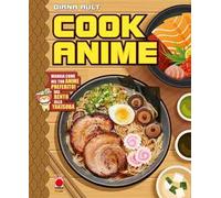 Cook anime. Ediz. a colori