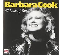Cook, Barbara - All I Ask Of You