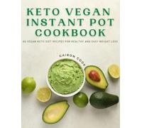 Cook Cairon Keto Vegan Instant Pot Ckbk Book NUOVO