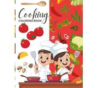 Cook & Color: A Cooking Adventure Coloring Book