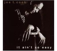 COOK, JOE T. - IT AIN'T SO EASY