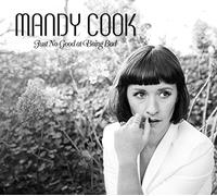 Cook Mandy - Just No Good At Being Bad
