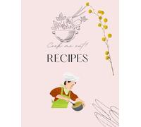 Cook me out: A recipe notebook to fill in! Write down your 120 favorite recipes in this ready-to-cook notebook!