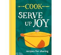 COOK: Serve up Joy (Copertina rigida) (PRESALE 05/06/2025)