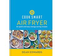 Dean Edwards Cook Smart: Air Fryer (Copertina rigida)
