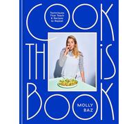 Cook This Book: Techniques That Teach and Recipes to Repeat