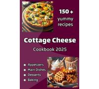 Cookbook "Yummy recipes with cottage cheese": Recipe Book | Easy Recipes | Delicious Recipes | Appetizers with cottage cheese | Main Dishes with ... cottage cheese | Baking with cottage cheese