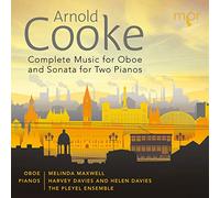 Arnold Cooke Arnold Cooke: Complete Music for Oboe and Sonata for Two Piano (CD)
