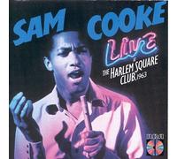 Cooke, Sam - Live at the Harlem Square Club 1963