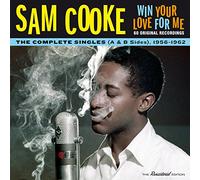 Cooke Sam - Win Your Love For Me: Complete Singles 1956-1962 -