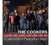 The Cookers - The Call Of The Wild And Peaceful Heart