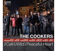 Cookers The Call Of The Wild & Peaceful Heart (CD)