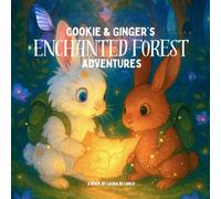 Cookie and Ginger's Enchanted Forest Adventures