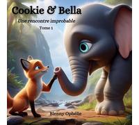 Cookie & Bella: Une rencontre Improbable: 1
