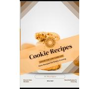 Cookie Recipes: Savor the Low-Carb Life, Keto Recipes for Every Craving