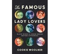 Cookie Woolner The Famous Lady Lovers (Copertina rigida)