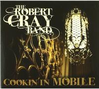 Cookin' in Mobile [CD/DVD] by Robert Cray Band (2010-07-27)