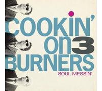 Cookin' on 3 Burner Soul Messin': 10 Year Anniversary Edition Clear (Vinyl LP)