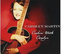 Cookin With Carolyn by Carolyn Martin (2013-08-03)