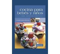 Cookina Cocina Para Bebes Y Niños (Tascabile)