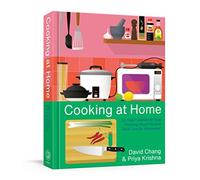 Cooking at home: or, how i learned to stop worrying about recipes (and lov...