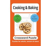 Cooking & Baking Crossword Puzzle Book: Crossword Puzzles with Easy to Read Print about Cooking, Baking, Food Preparation and More | 6x9 inches | 120 ... Gifts for Vacations, Holidays and Free Times