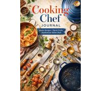 Cooking Chef: A 200-Page Notebook & Composition Journal with Inspirational Quotes for Creative Practice 32 Line Pages