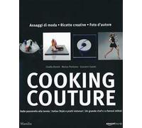 Cooking couture. Ediz. illustrata