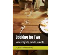 Cooking for Two: weeknights made simple