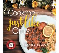 Cooking Just Like Oma: Traditional German Recipes