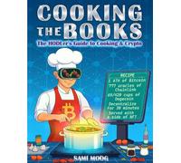 Cooking The Books: The HODLer's Guide to Cooking and Crypto