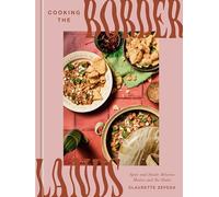 Cooking the Borderlands: Spice and Smoke Between Mexico and the States