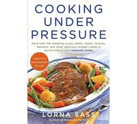 Cooking Under Pressure (20th Anniversary Edition) - Sass Lorna J.