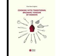Cooking with traditional balsamic vinegar of Modena